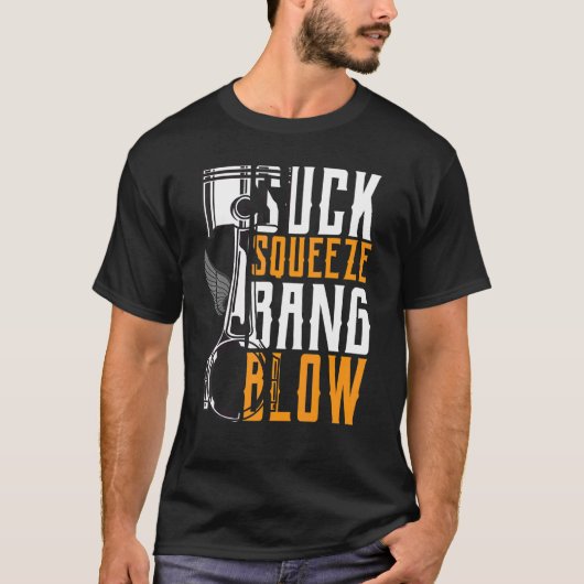 Zuig Squeeze Bang & Blow Auto en Motorfiets T-shirt (Voorkant)