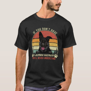 zul je nooit begrijpen zwarte Duitse Sheph T-shirt