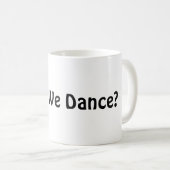 Zullen we dansen? koffiemok (Voorkant rechts)