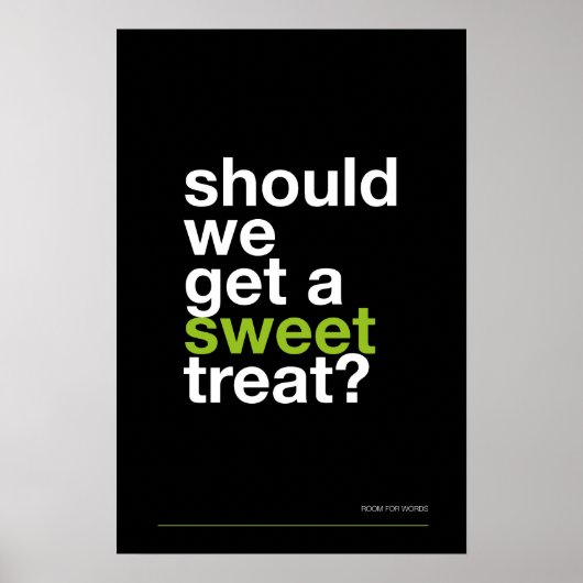 ZULLEN WE EEN ZOETE TRAKTATIE KOPEN? –Grappige keu Poster (Voorkant)