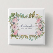 Zult u BRIDESMAID EREJUFFROUW BLOEMENMEISJE zijn Vierkante Button 5,1 Cm (Voorkant)