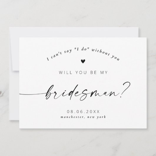 Zult u mijn Bridesman moderne elegante script zijn Kaart (Voorkant)