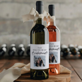 Zult U Mijn Bruidsmeisje Zijn Aanzoek Op Maat Foto Wijn Etiket