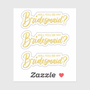 Zult u mijn bruidsmeisje zijn elegante gouden glit sticker