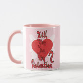Zult u mijn Valentijn zijn? Mok (Links)