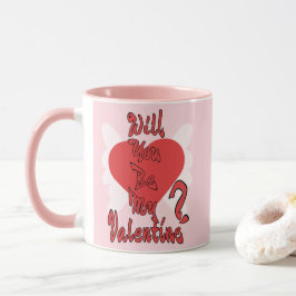 Zult u mijn Valentijn zijn? Mok