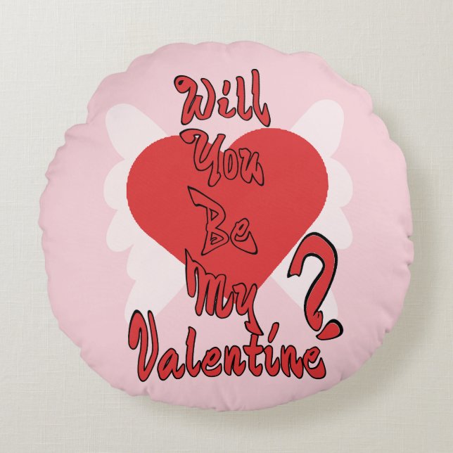 Zult u mijn Valentijn zijn? Rond Kussen (Voorkant)