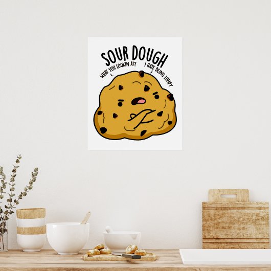 Zure deeg Funny Baking Pun Poster (Keuken)