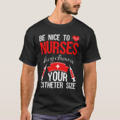 Zurse Pride Snarky Nurse Merchandise Nursing Cath T-shirt (Voorkant)