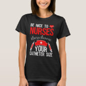 Zurse Pride Snarky Nurse Merchandise Nursing Cath T-shirt (Voorkant)