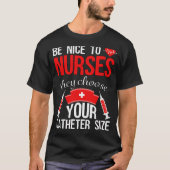 Zurse Pride Snarky Nurse Merchandise Nursing Cath T-shirt (Voorkant)