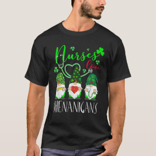 Zurses Love Shenanigans Funny Gnomes Nurse St Patr T-shirt