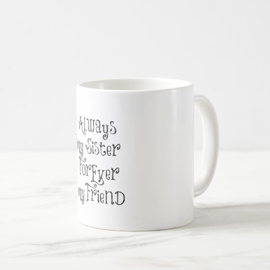 Zus en vriend Quote Koffiemok (Voorkant rechts)