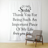 Zus Erkenning Bedankt dat je in mijn leven bent Wandkleed (In situ)