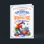 Zus Gelukkige Verjaardag Kaart, Avontuur wacht Kaart<br><div class="desc">Vier de speciale dag van je zus met dit oprechte wenskaart! Laat haar weten dat ze niet alleen een zus is,  maar je eeuwige vriend en levenslange vertrouweling BFF. Maak haar dag met deze liefdevol gemaakte kaart!</div>