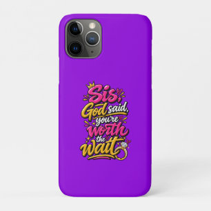 Zus, God zei dat je het wachten waard bent Case-Mate iPhone Case