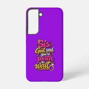 Zus, God zei dat je het wachten waard bent Samsung Galaxy Hoesje