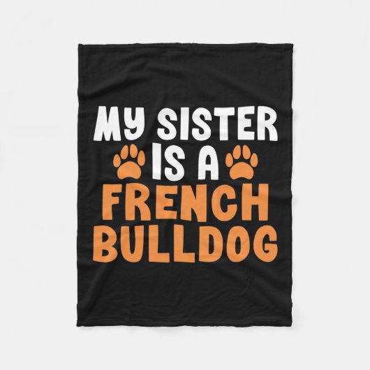 Zus is een Franse buldog zus franchise Fleece Deken (Voorkant)