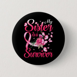 Zus is een overlevende Vlinder Borstkanker Bewust Ronde Button 5,7 Cm