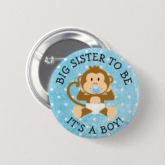 Zus om zijn een jongen aap Baby shower Button (Voorkant /achterkant)