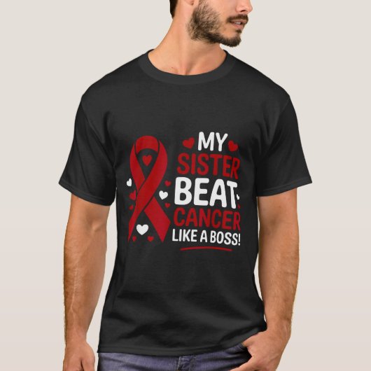 Zus overwon kanker als een baas multipel myeloom t-shirt (Voorkant)
