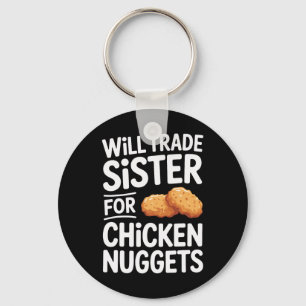 Zus Ruilen Voor Kipnuggets _2 Sleutelhanger