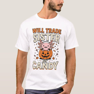 Zus Ruilen Voor Snoep Axolotl Halloween Ontwerp T-shirt