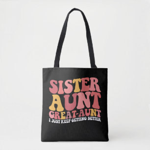 Zus tante Oudoom ik word maar beter Tote Bag