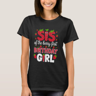 Zus van de bes eerste verjaardag meisje aardbei Si T-shirt