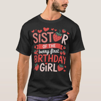 Zus Van De Bes Eerste Verjaardag Meisje Aardbei T-shirt