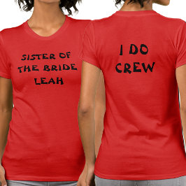 Zus Van De Bruid | I Do Crew Naam Rood T-shirt