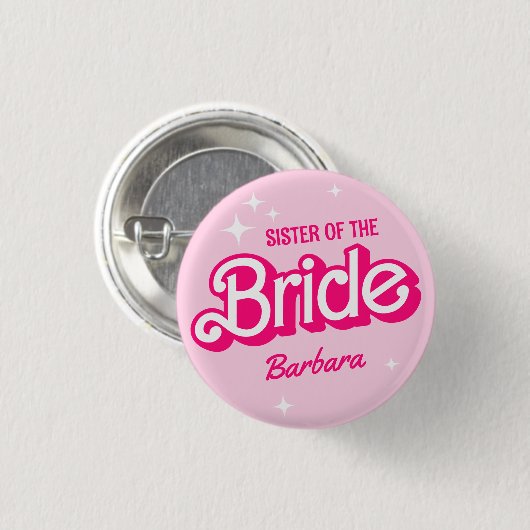 Zus van de bruid Roze Bachelorette Barb Ronde Button 3,2 Cm (Voorkant /achterkant)