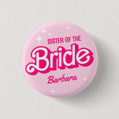 Zus van de bruid Roze Bachelorette Barb Ronde Button 3,2 Cm (Voorkant)
