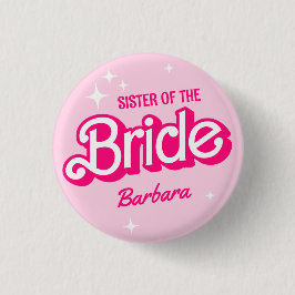 Zus van de bruid Roze Bachelorette Barb Ronde Button 3,2 Cm