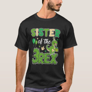 Zus van de drie Rex-verjaardagsdinosauriërfamilie T-shirt