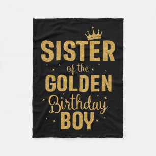 Zus van de Golden Birthday Boy Family Matching Fleece Deken