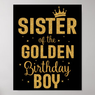 Zus van de Golden Birthday Boy Family Matching Poster