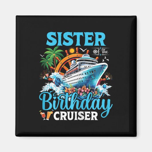 Zus van de verjaardagscruiser cruiseboot verjaarda magneet (Voorkant)