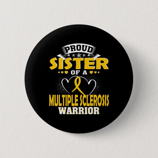 Zus van een Multiple Sclerosis Warrior Ronde Button 5,7 Cm (Voorkant)