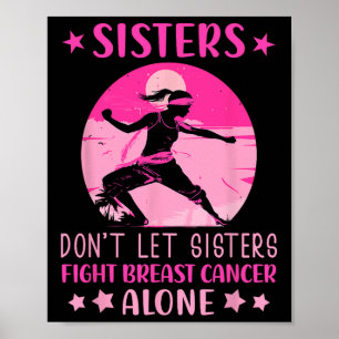 Zussen laten borstkanker niet alleen bestrijden poster