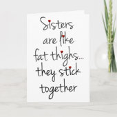 Zussen zijn als vette dijen, grappige zuster Birth Kaart (Voorkant)