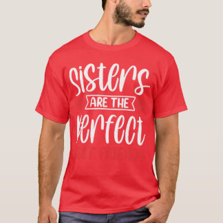Zussen zijn de perfecte beste vrienden Sisteram vr T-shirt