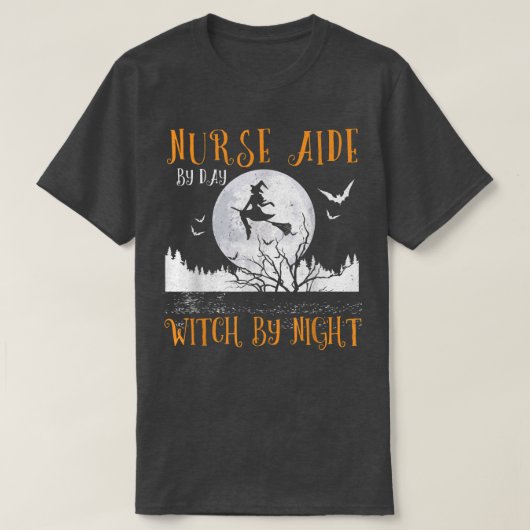 Zuster Aide by Day Witch door nachtvrouwen Hallowe T-shirt (Design voorkant)