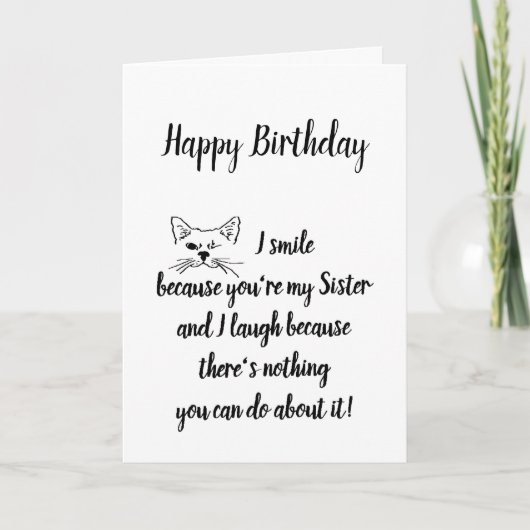 Zuster Birthday Humor Quote Winking Cat Fun Kaart (Voorkant)