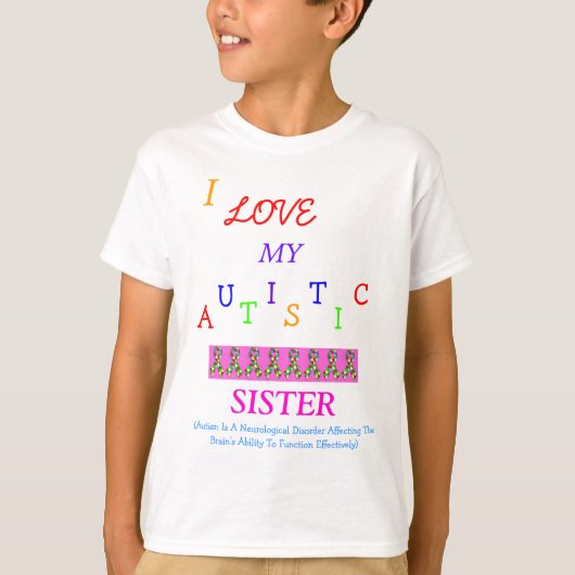 Zuster/Brothers's Autistic Love~Sister! T-shirt (Voorkant)