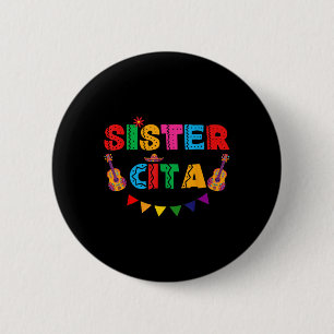 Zuster Cita Cinco de Mayo Mexicaanse partij Fiesta Ronde Button 5,7 Cm