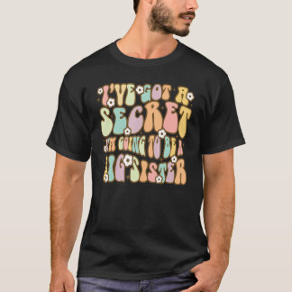 Zuster Dag, ik heb een geheim dat ik een grote T-shirt