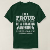 Zuster en broer in Wet Proud BrotherInLaw Gift T-shirt (Design voorkant)