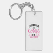 Zuster Gift eerst Drink ik de koffie Sleutelhanger (Voorkant Links)