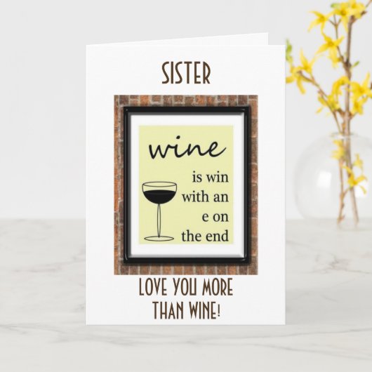 ZUSTER IK BEN EEN WINNAAR VOOR IK HEB JOU-GELUKKIG KAART (Gele Bloem)